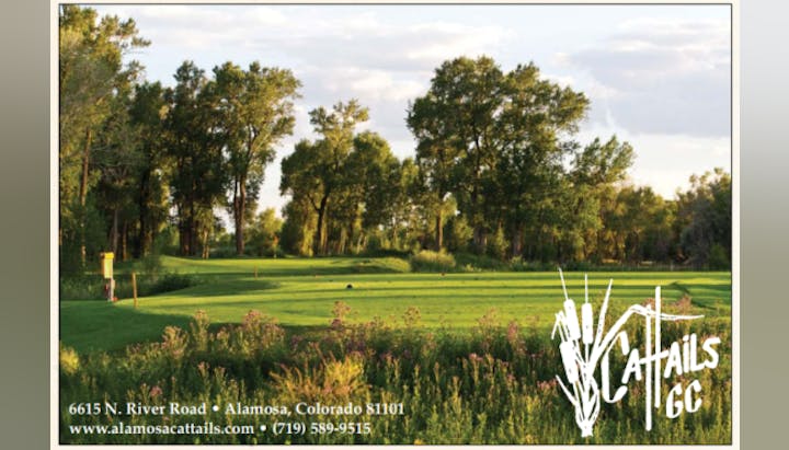 Golf course with trees, logo for Cattails GC, and contact details in Alamosa, Colorado.