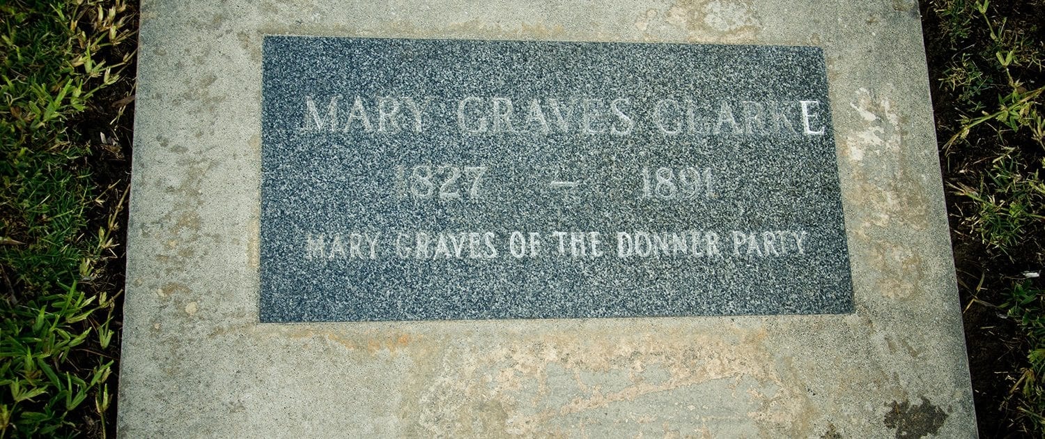 A gravesite plaque for Mary Graves Clarke, member of the Donner Party, dates 1827–1891.