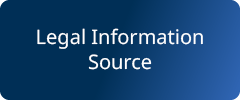 A button-shaped icon with the text "Legal Information Source" against a dark blue background.