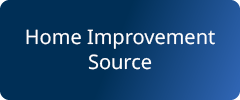 A blue button with the text "Home Improvement Source."
