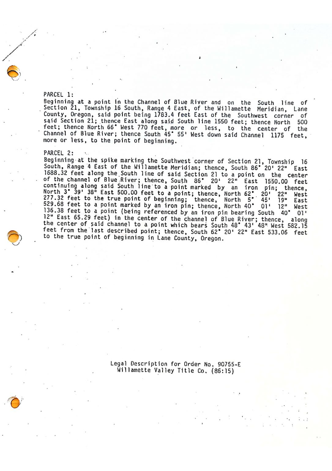 Land parcel legal descriptions with measurements and bearings in Lane County, Oregon.