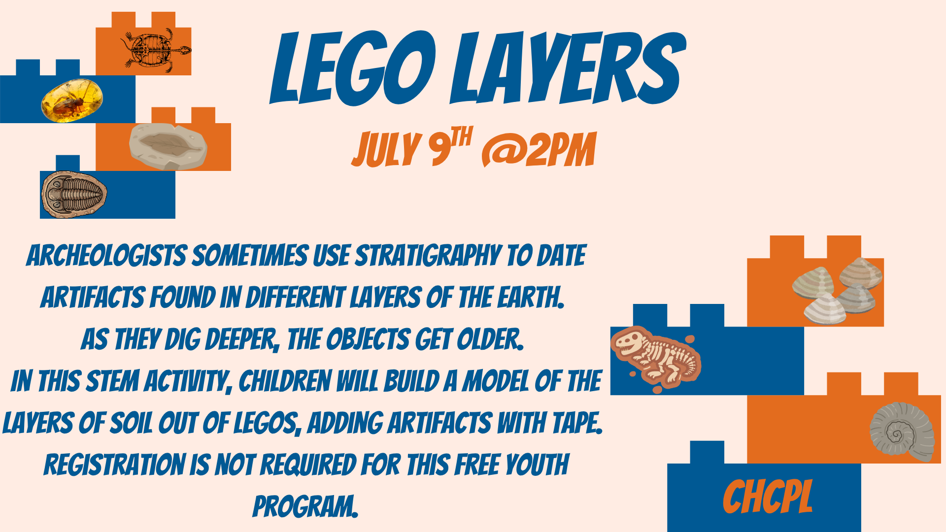 A STEM activity on July 9th at 2 PM where kids build LEGO models to learn about archeological layers. Free, no registration needed.