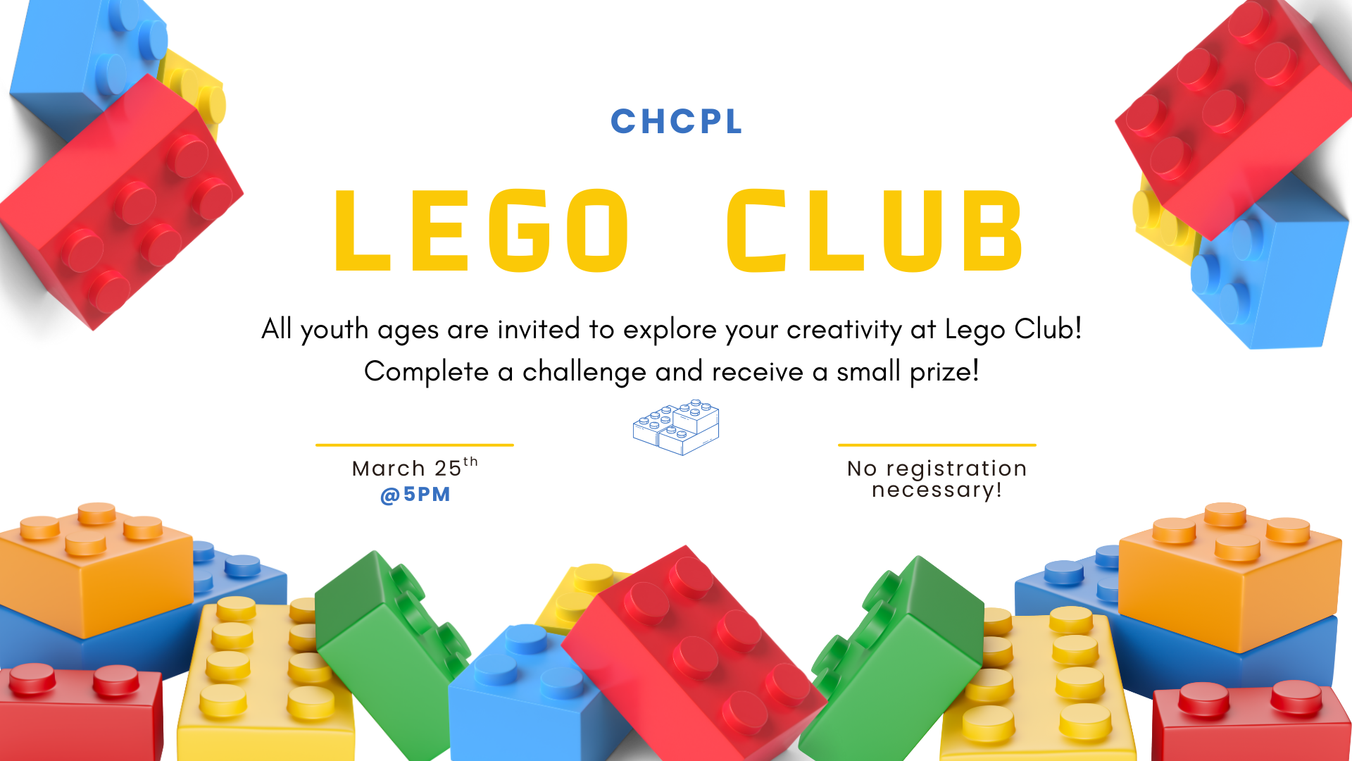 LEGO Club invites youth of all ages on March 25th at 5 PM to explore creativity and complete challenges for a small prize. No registration needed!