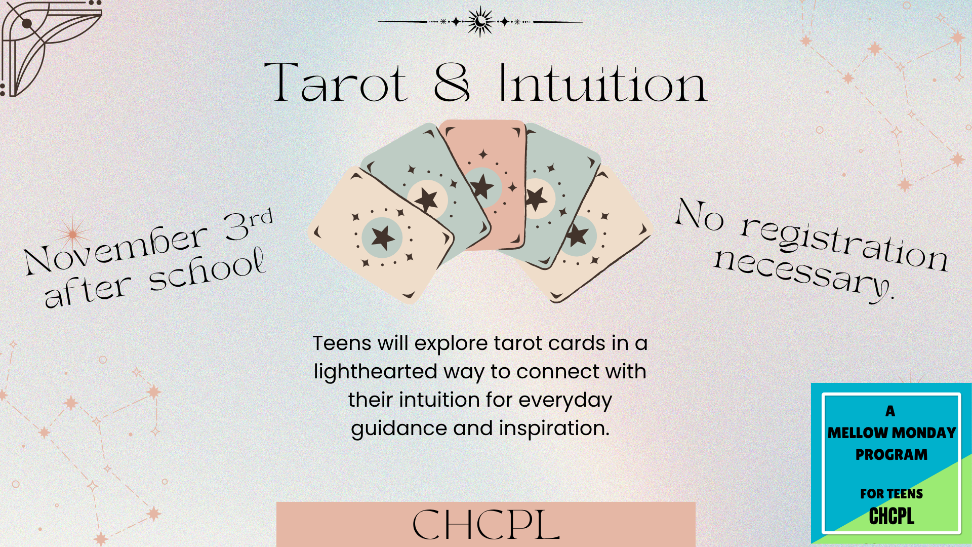 Tarot & Intuition event for teens on November 3rd. No registration needed. CHCPL program.
