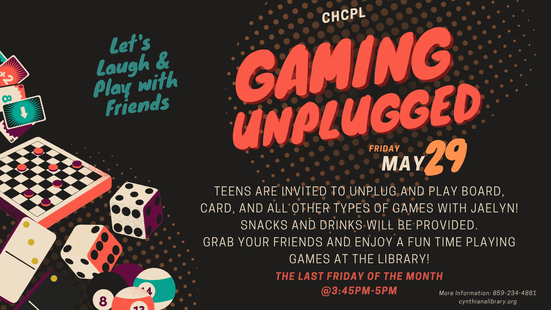 Join us for "Gaming Unplugged" at the library on May 29! Teens can play games, enjoy snacks, and have fun with friends!