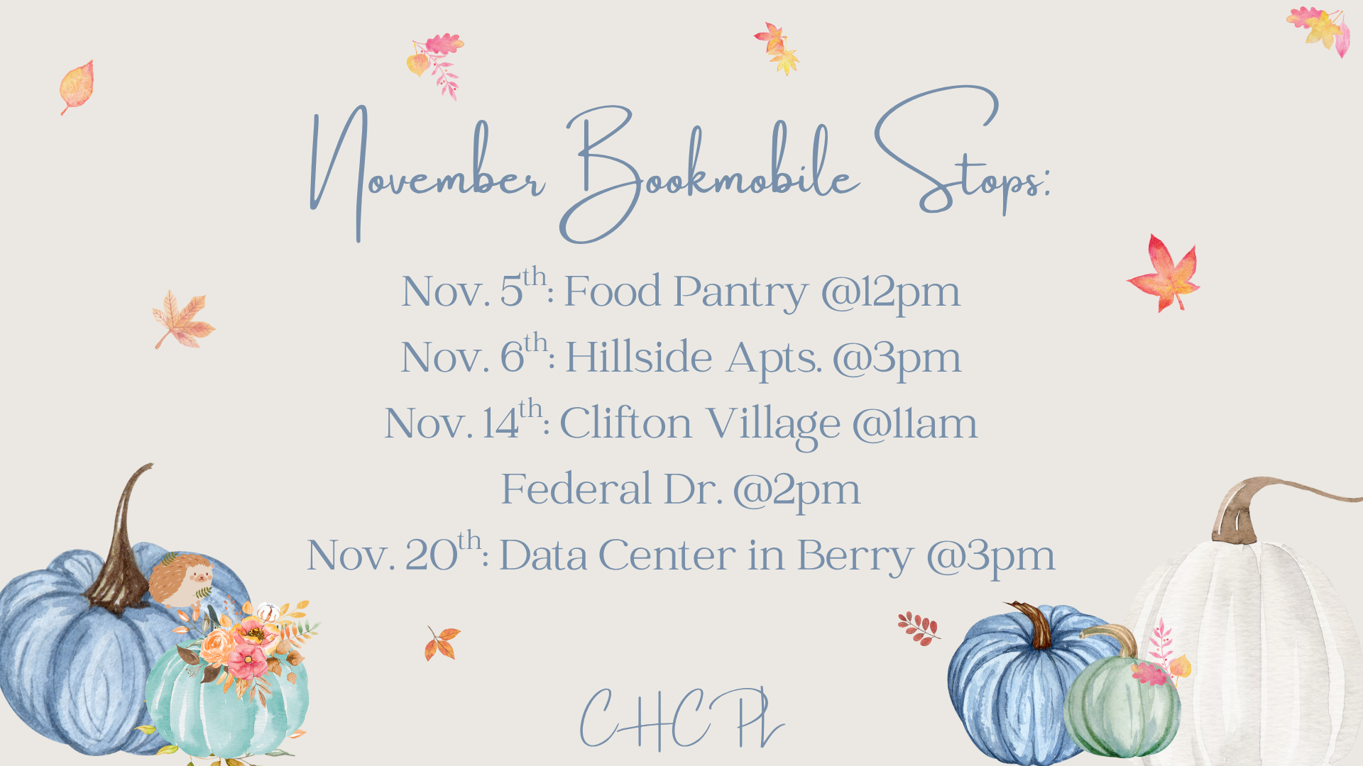 November Bookmobile Stops: Nov 5, 6, 14, 20 at various locations and times. Fall-themed design with pumpkins and leaves.