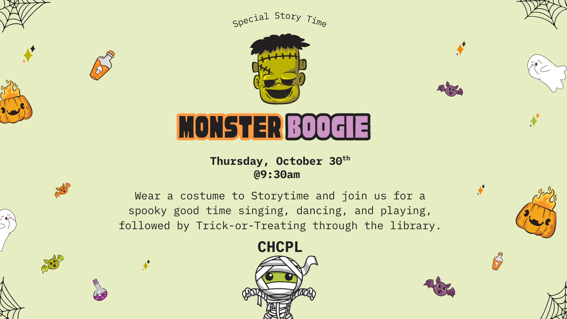 Halloween-themed storytime event on October 30th at 9:30am, with costumes, singing, dancing, and trick-or-treating at CHCPL.