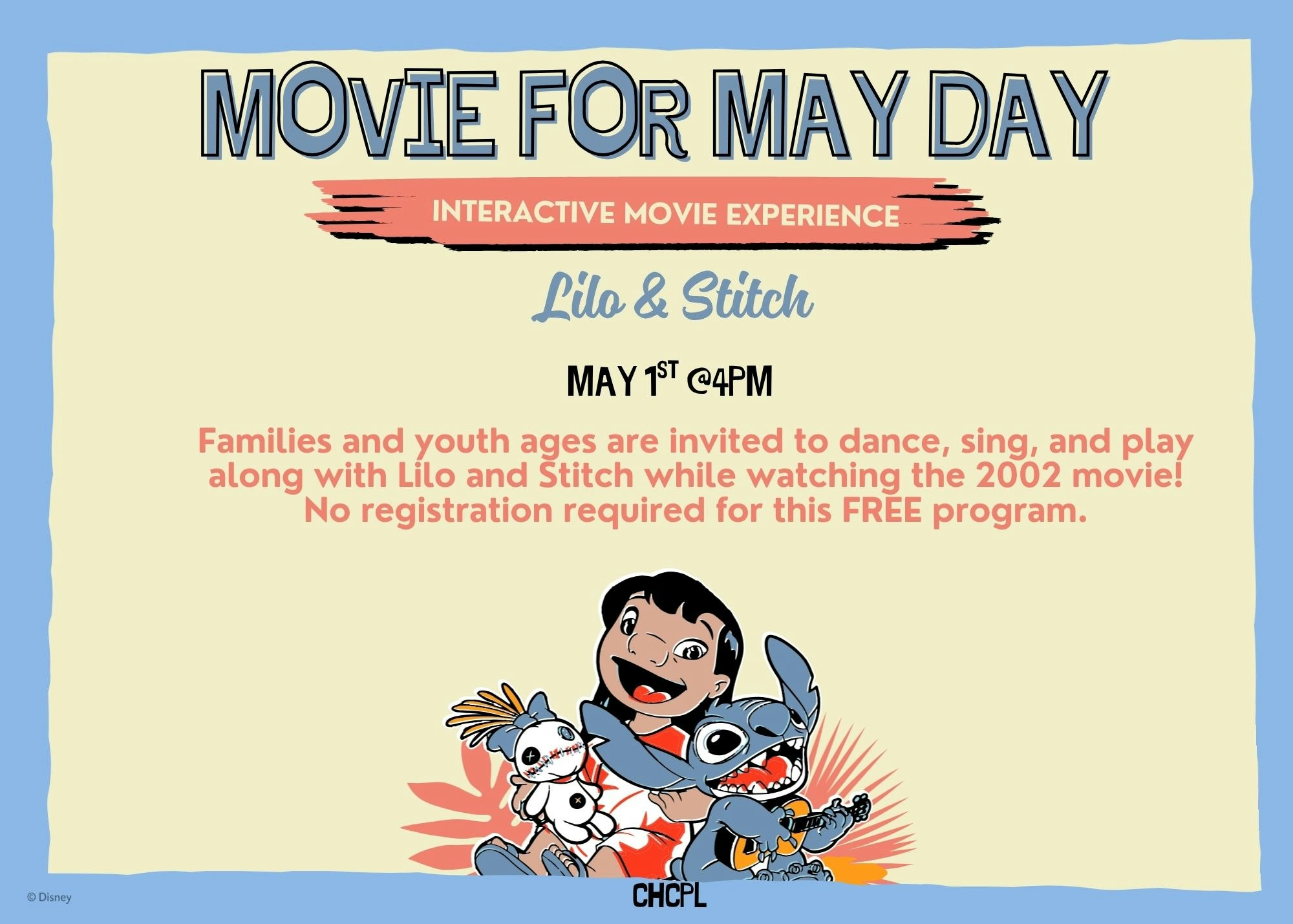 Join a free interactive screening of "Lilo & Stitch" on May 1st at 4 PM. Dance and play along—no registration needed!