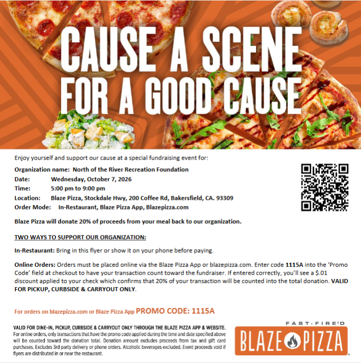 Fundraiser for North of the River Recreation Foundation at Blaze Pizza on Oct 7, 2026. 20% of proceeds support the org.