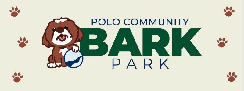Illustration of a dog holding a ball with text "Polo Community Bark Park" and paw prints around it.