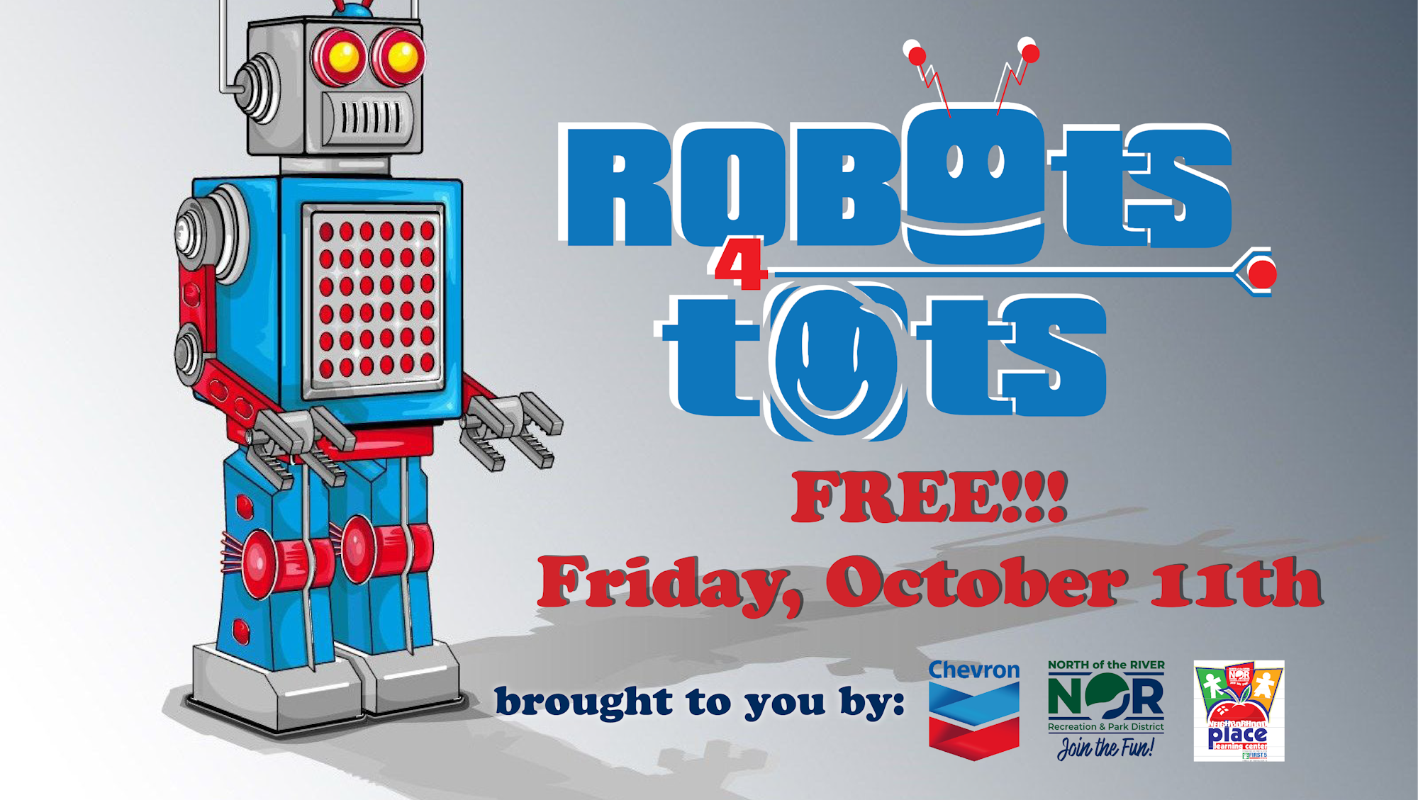 Cartoon robot illustration for a "Robots 4 Tots" event on Friday, October 11th, with sponsor logos.