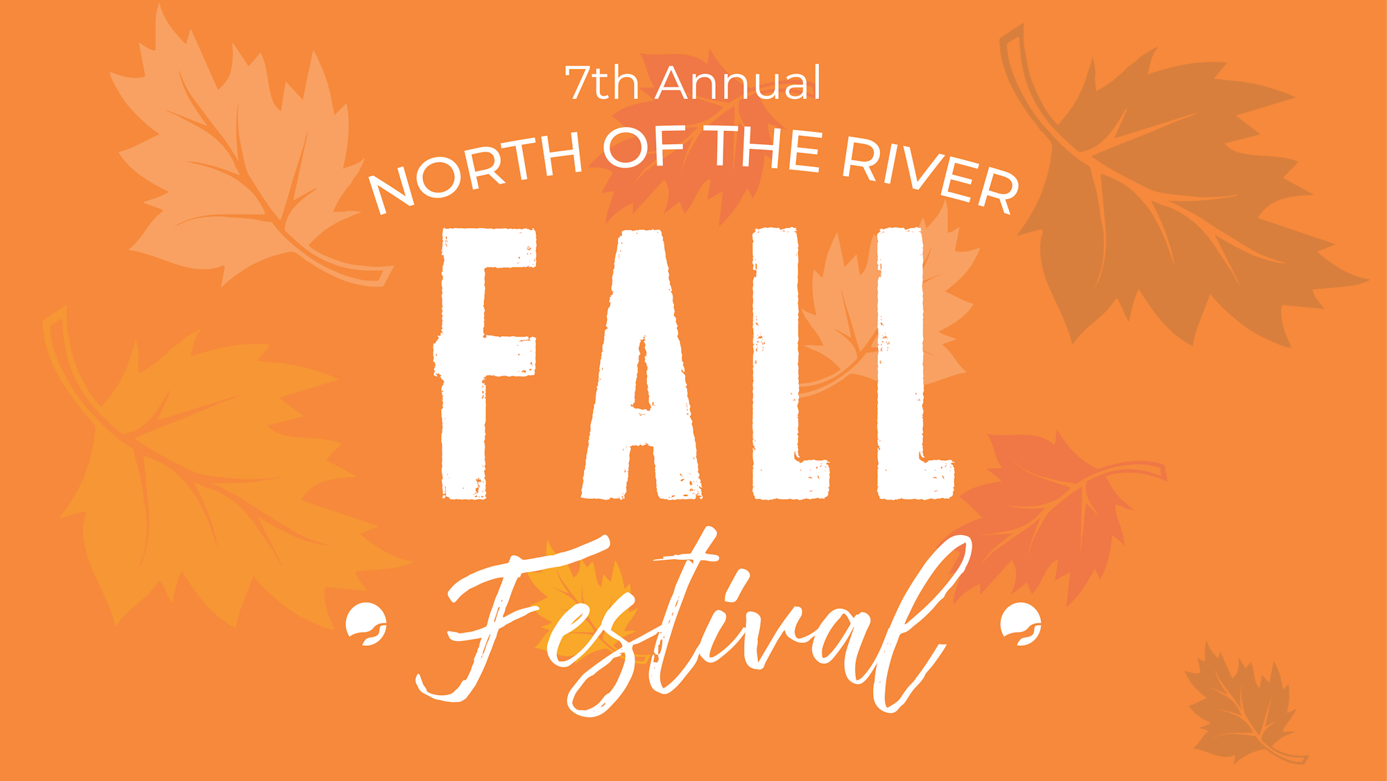 An advertisement for the "7th Annual North of the River Fall Festival" with autumn leaves.