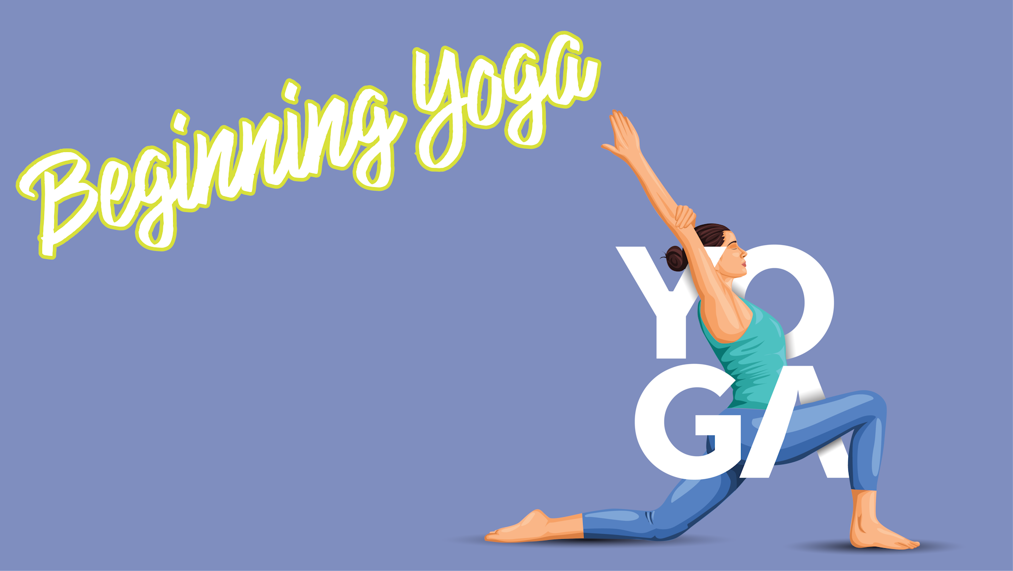 An illustration of a woman in a yoga pose with the words "Beginning Yoga".