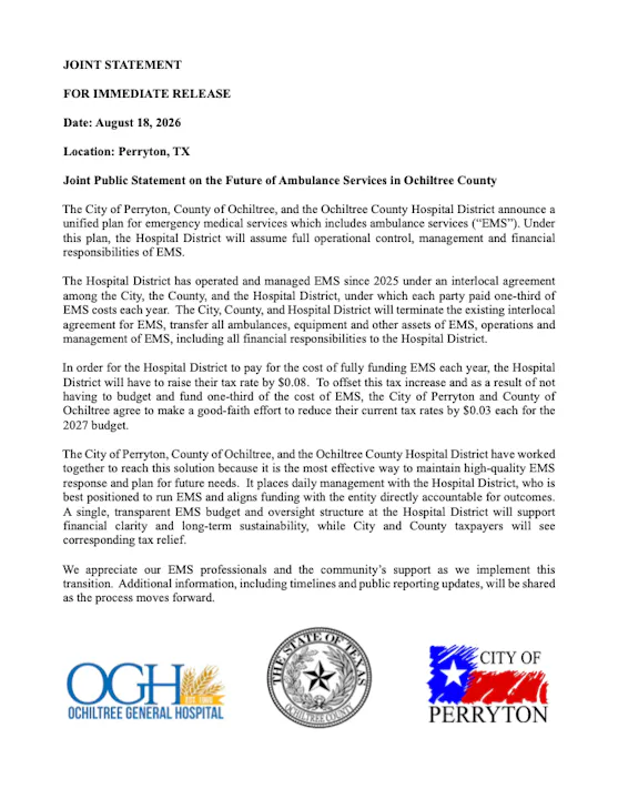 A joint statement from Perrytown and Ochiltree officials on a new EMS plan, transferring management to the Hospital District, includes a tax increase.