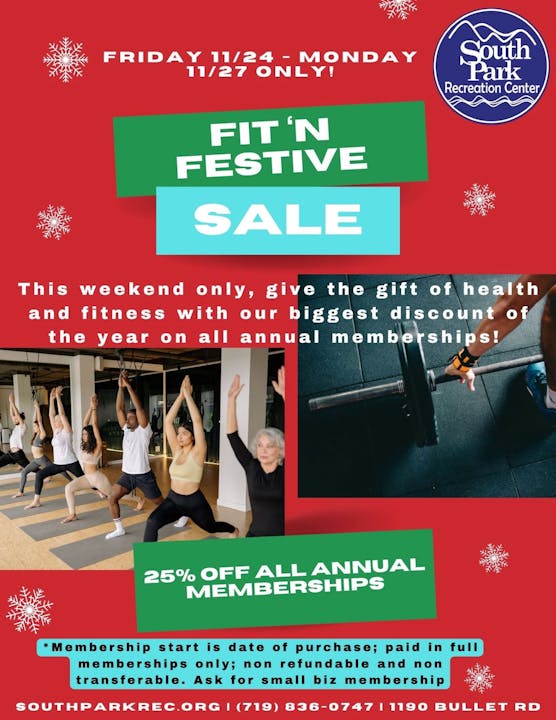 A promotional flyer for a 'Fit 'N Festive Sale' at South Park Recreation Center, offering 25% off all annual memberships for a limited time.
