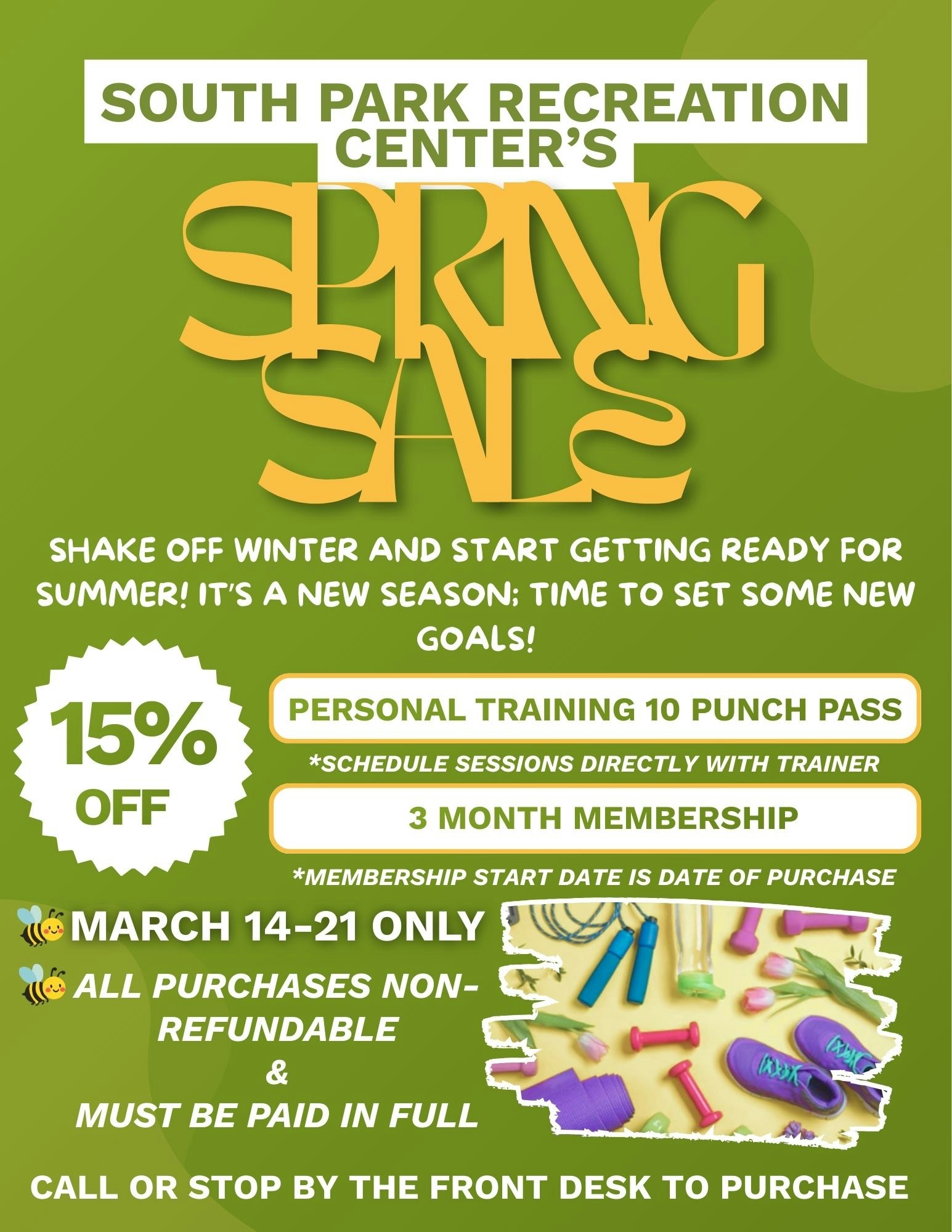 The South Park Recreation Center offers 15% off personal training and memberships from March 14-21. Non-refundable purchases only.