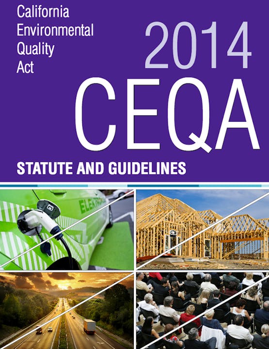 The image features the 2014 California Environmental Quality Act (CEQA) with visuals of electric vehicles, construction, highways, and a meeting.