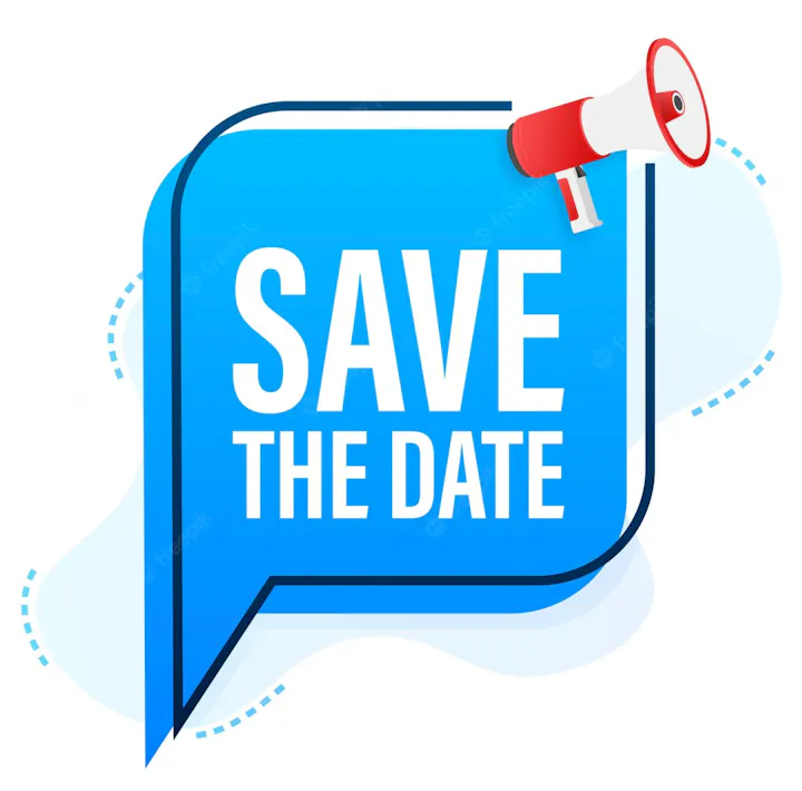 The image features a graphic saying "SAVE THE DATE," accompanied by a red megaphone on a blue speech bubble.