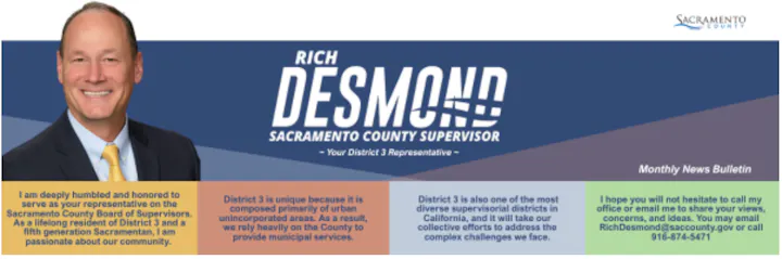 A man in a suit, "Rich Desmond, Sacramento County Supervisor, Your District 3 Representative," with text about community service.