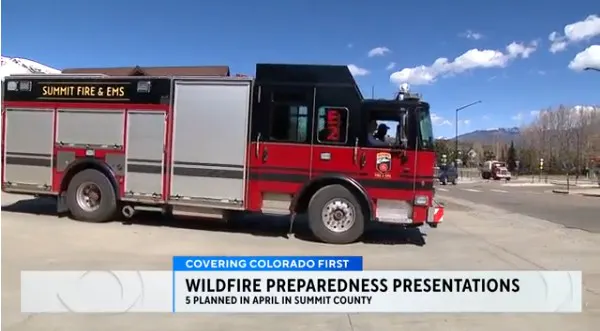 A fire truck is parked, with a report about wildfire preparedness presentations in Summit County, scheduled for April.
