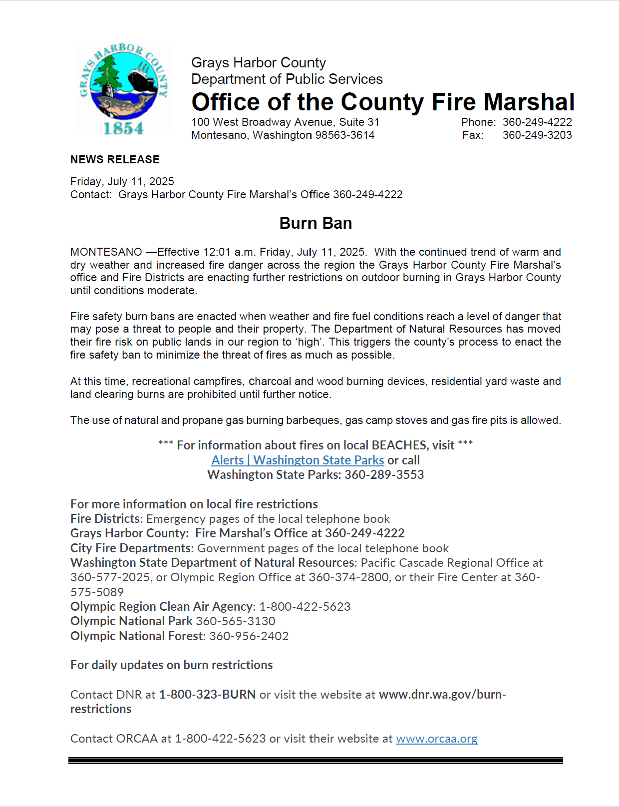 Burn ban in Grays Harbor County effective July 11, 2025, due to fire danger; recreational and yard burns prohibited.