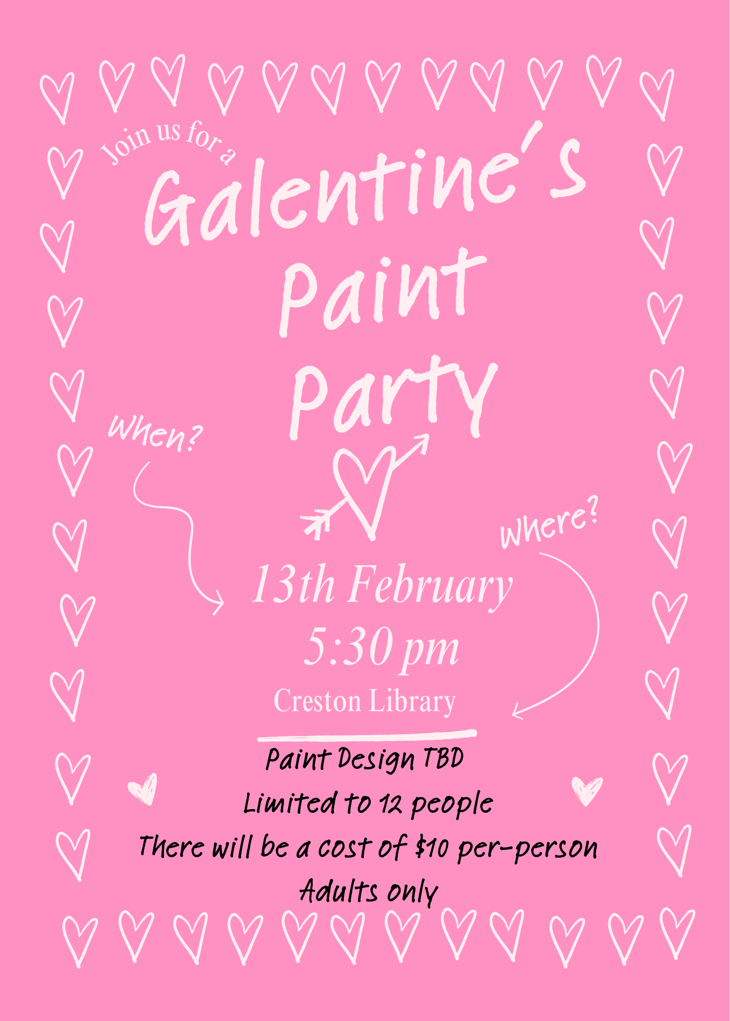 Join us for a Galentine's Paint Party on February 13 at 5:30 PM, Creston Library. $10, limited to 12 adults.