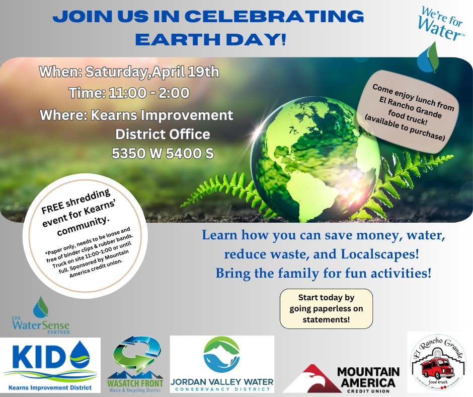 Earth Day event on April 19th, 11-2 at Kearns Improvement District, with free shredding, food truck, and eco-friendly activities.