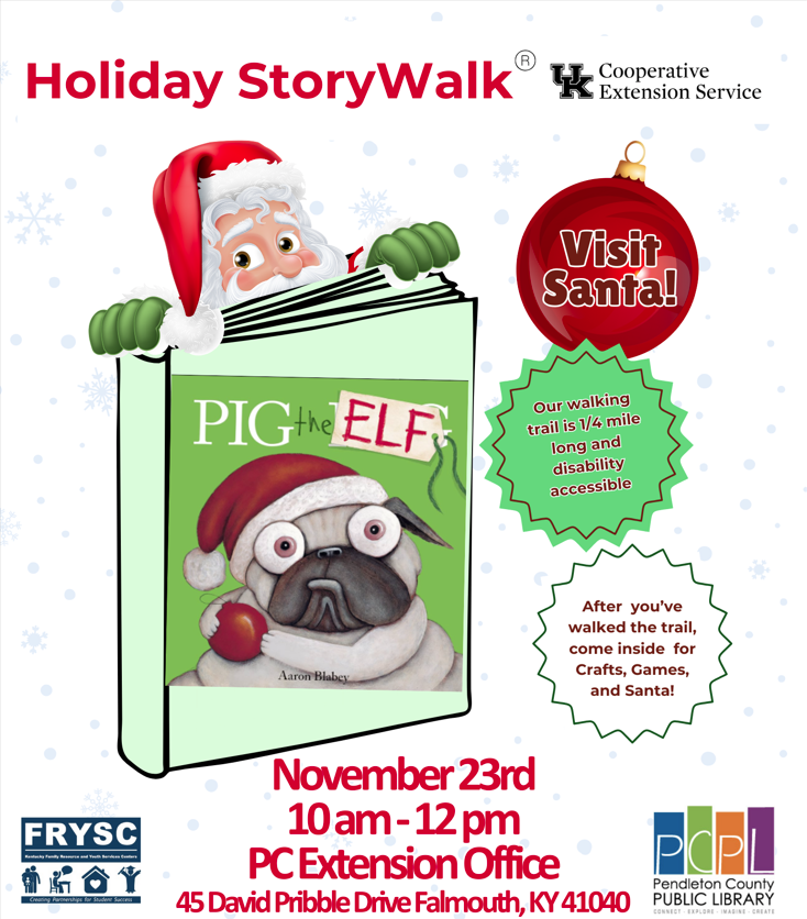 A holiday event flyer with Santa, a "Pig the Elf" book, and info about a StoryWalk, crafts, games, and visiting Santa.