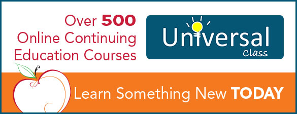 An ad for "Universal Class," offering over 500 online continuing education courses.