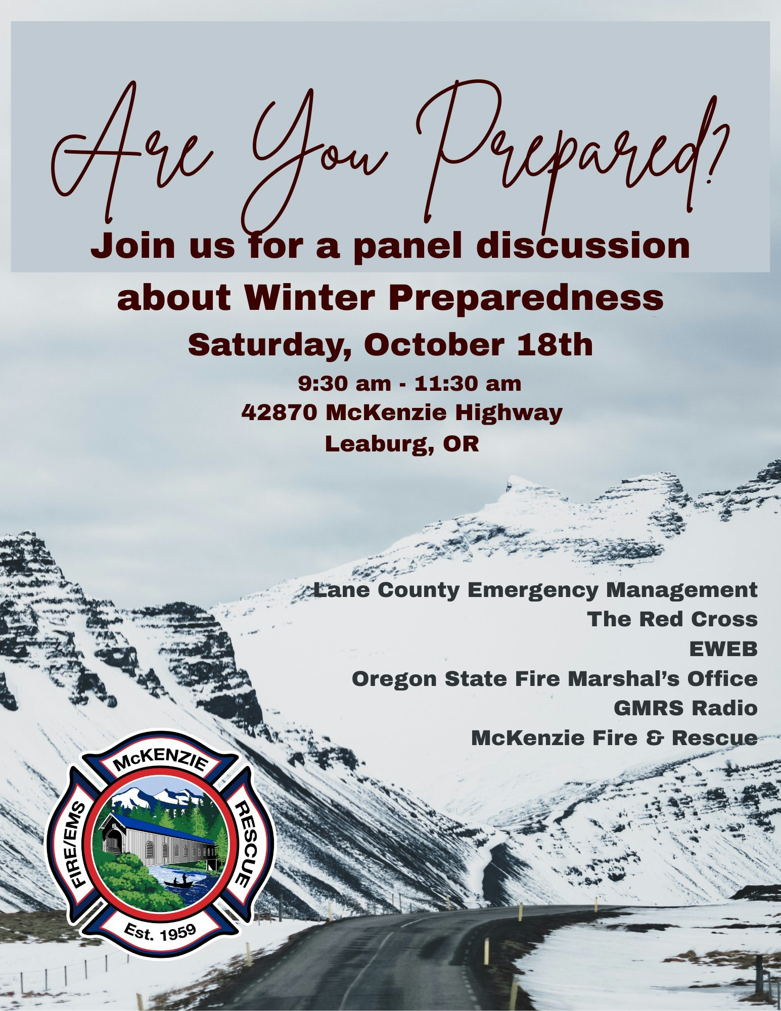 Panel discussion on winter preparedness in Leaburg, OR on October 18, 9:30–11:30 am at McKenzie Highway. Hosted by local agencies.