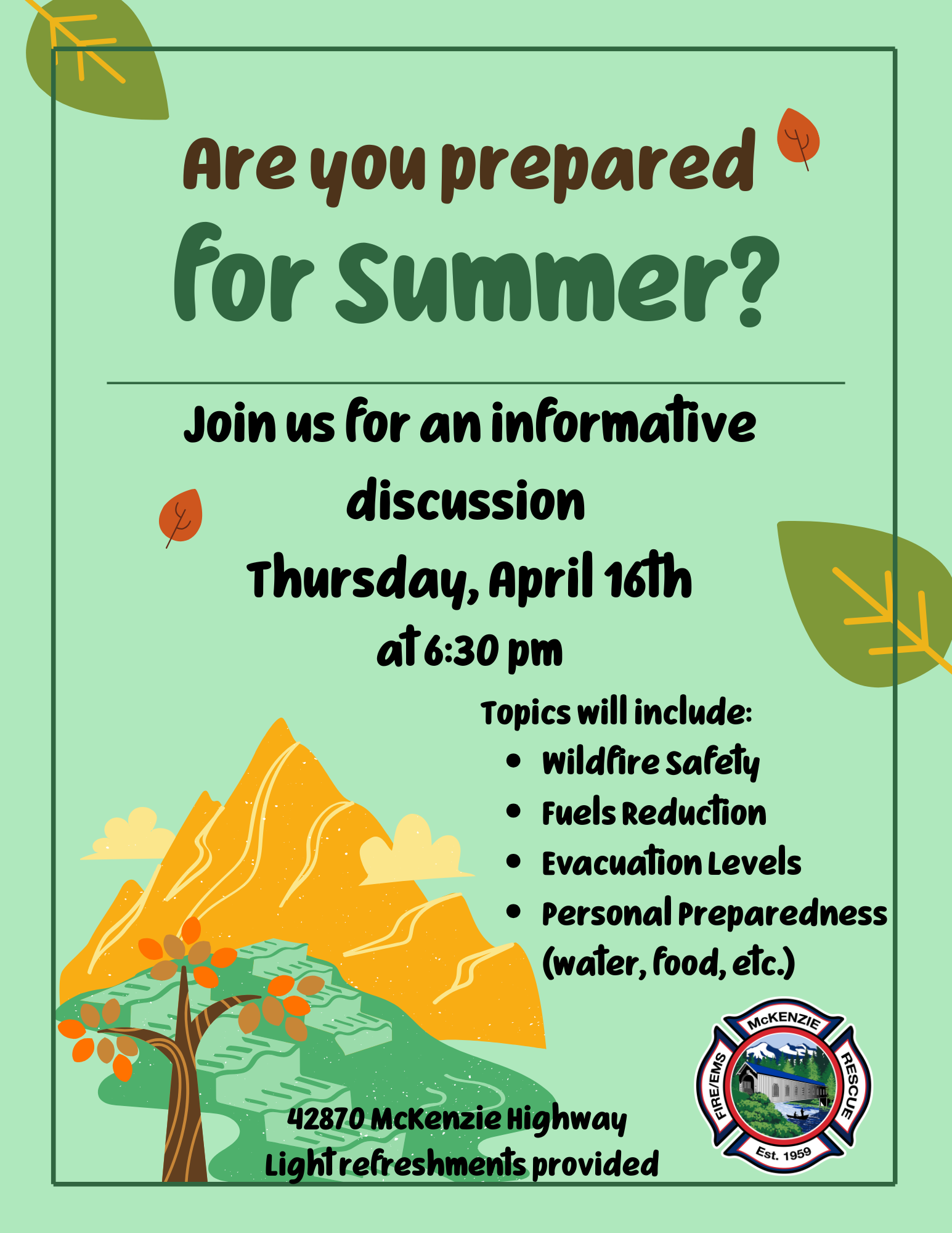 Invitation to an informative discussion on summer preparedness, covering wildfire safety and personal readiness, on April 16 at 6:30 PM.