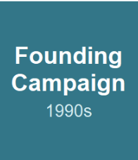 The image displays the text "Founding Campaign" and "1990s" on a teal background.