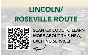 The image promotes a Lincoln/Roseville route and encourages scanning a QR code for more information about a new service.