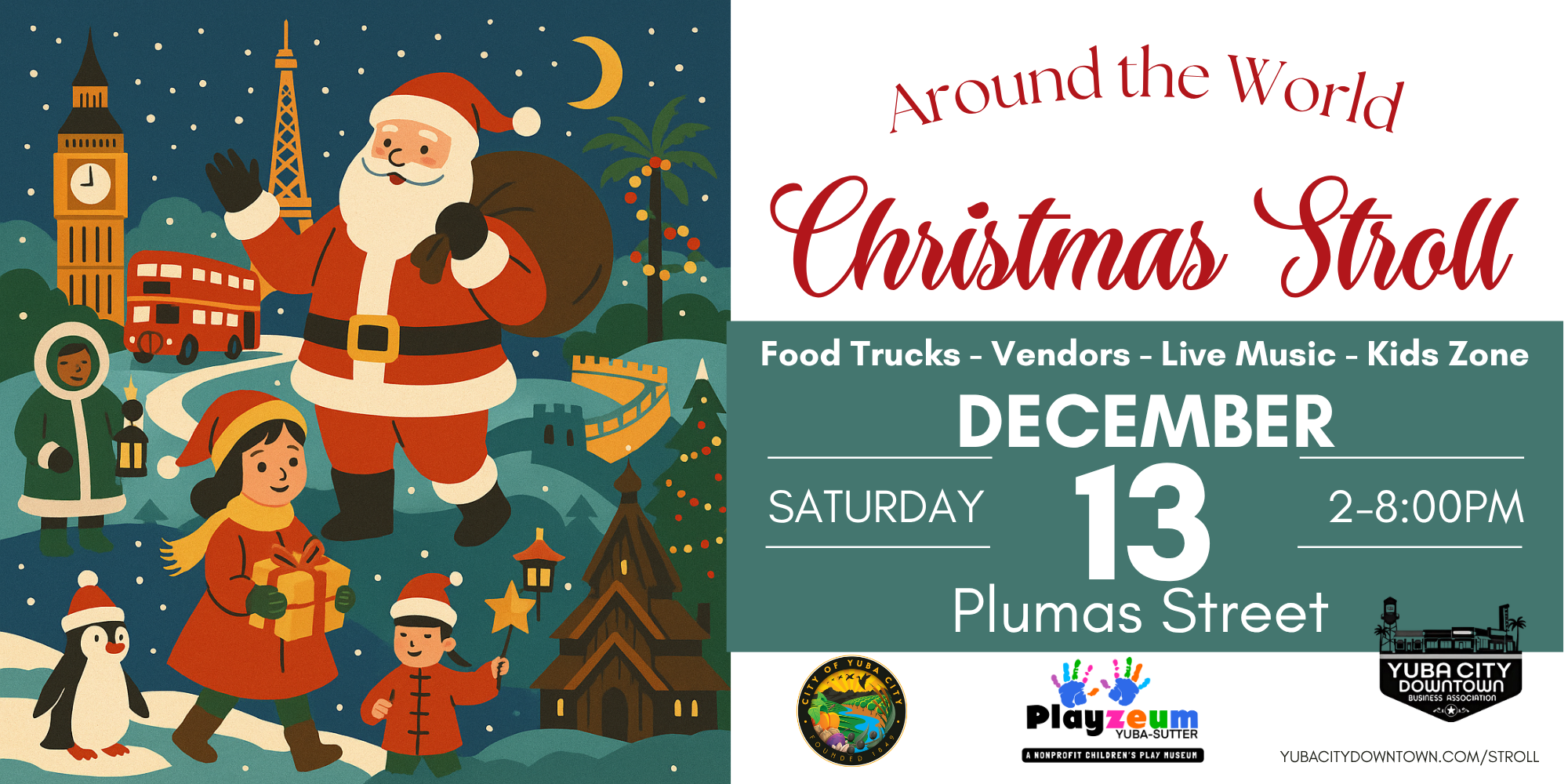 A festive Christmas event on December 13, 2-8 PM, featuring food trucks, vendors, live music, and a kids zone in Yuba City.