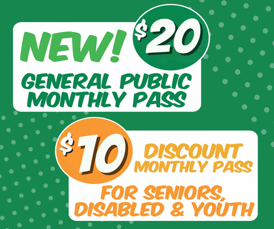New general public monthly pass: $20. Discount pass: $10 for seniors, disabled, and youth.