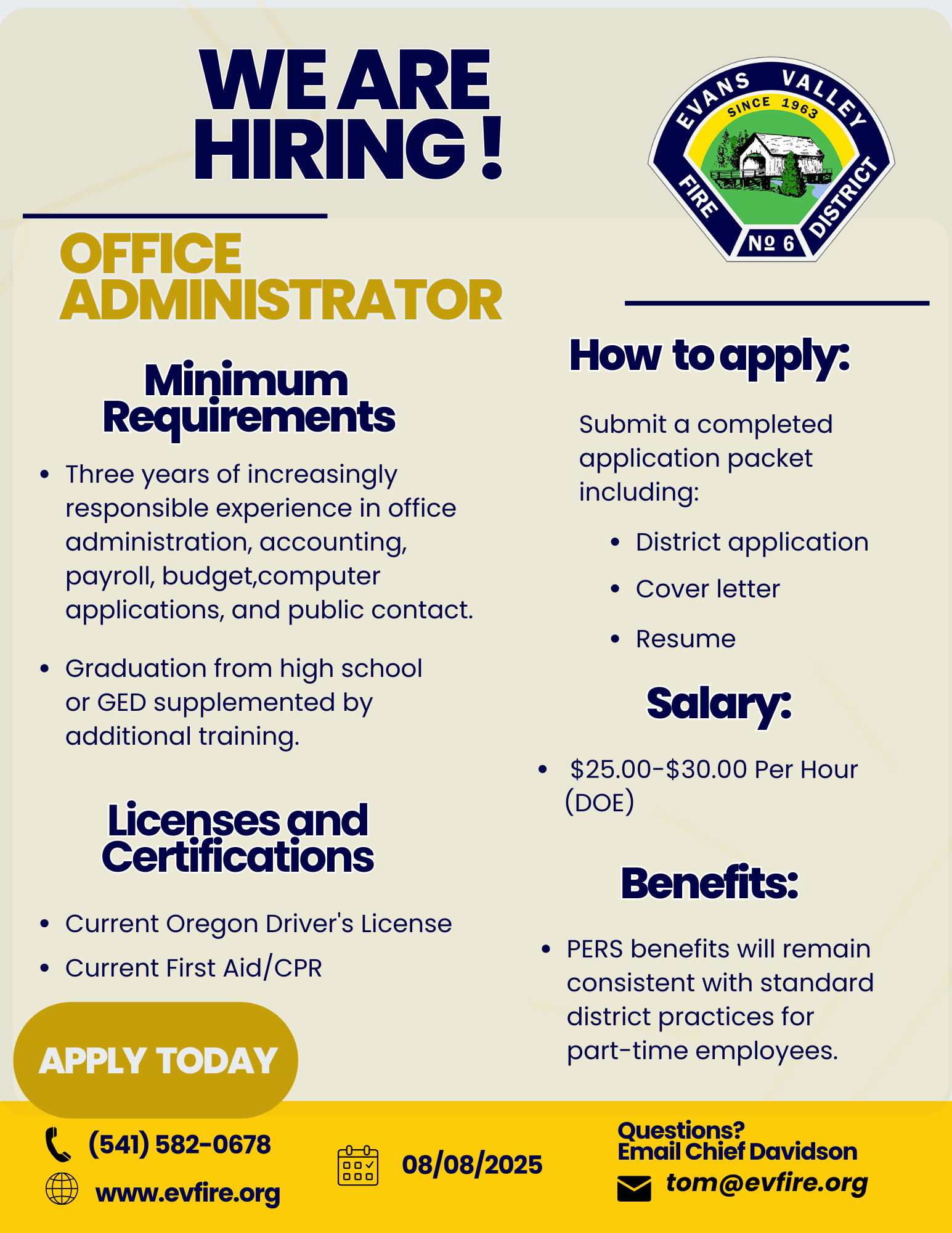 Job ad: Office Administrator. Requirements: 3 years experience, high school diploma, driver's license, CPR. Pay: $25-30/hr. Apply by 08/08/2025.