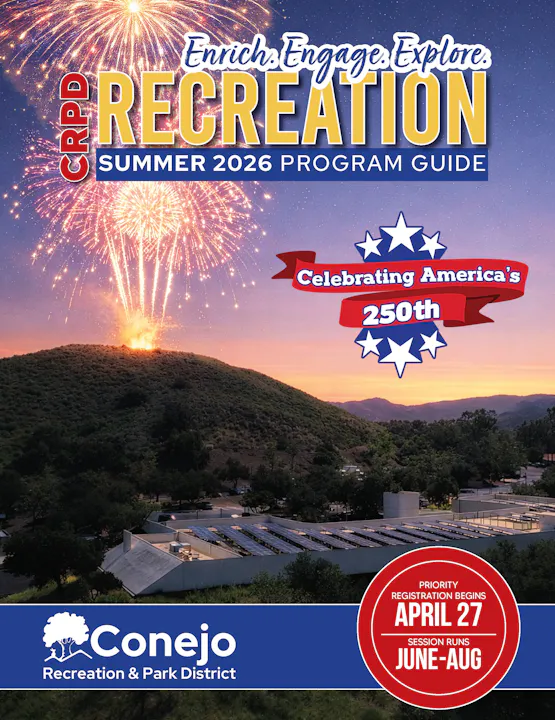 A summer 2026 program guide for Conejo Recreation & Park District, celebrating America's 250th, with registration starting April 27.