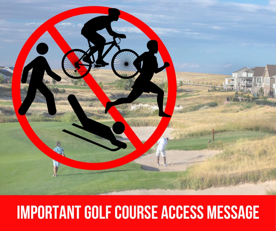 Sign prohibiting walking, cycling, running, and skateboarding on a golf course, with text: "IMPORTANT GOLF COURSE ACCESS MESSAGE".