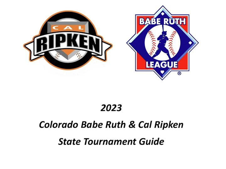 A guide cover for the 2023 Colorado Babe Ruth & Cal Ripken State Tournament featuring two baseball league logos.