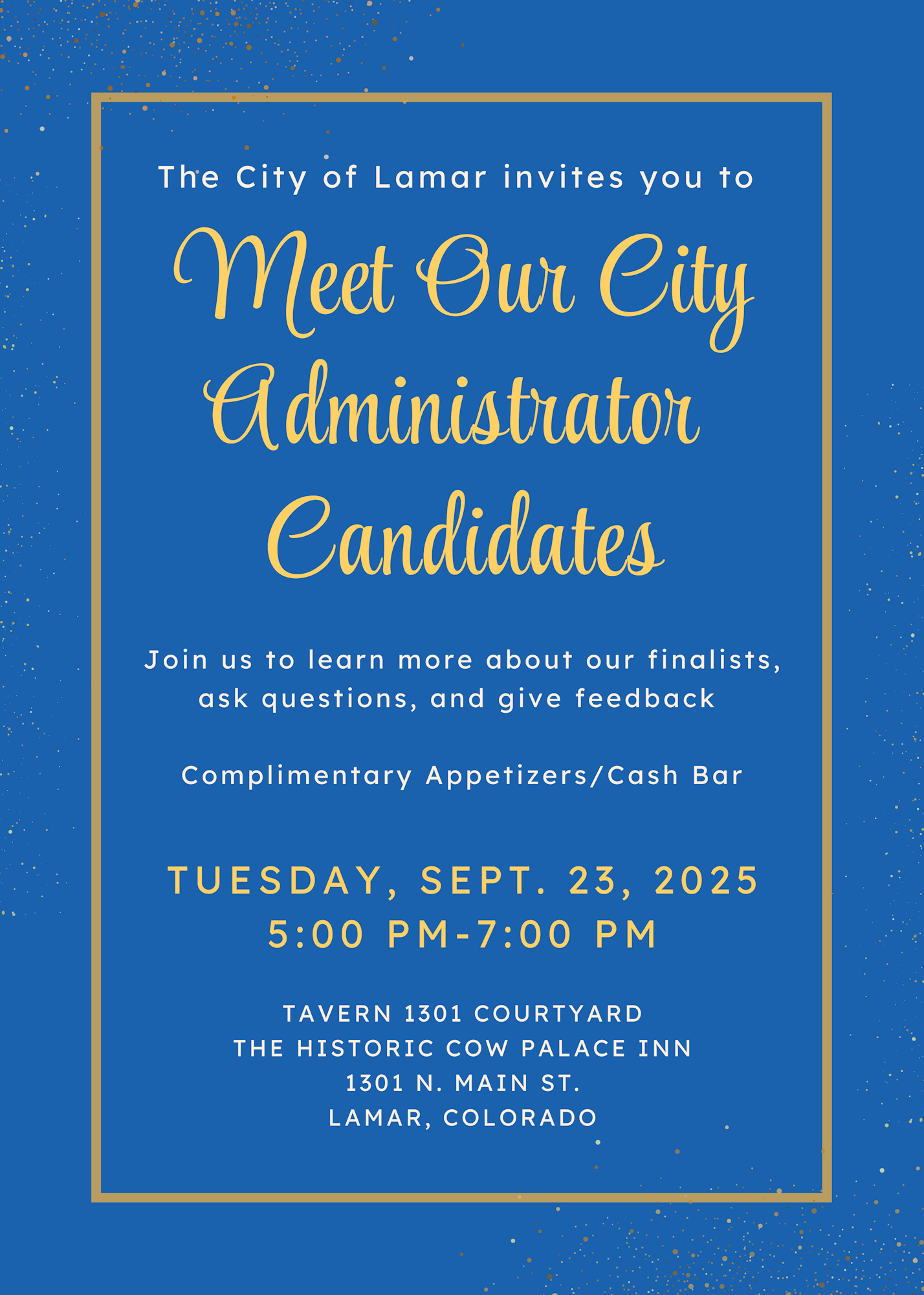 Invitation to meet city administrator candidates in Lamar, CO, on Sept 23, 2025, 5–7 PM. Complimentary appetizers, cash bar.