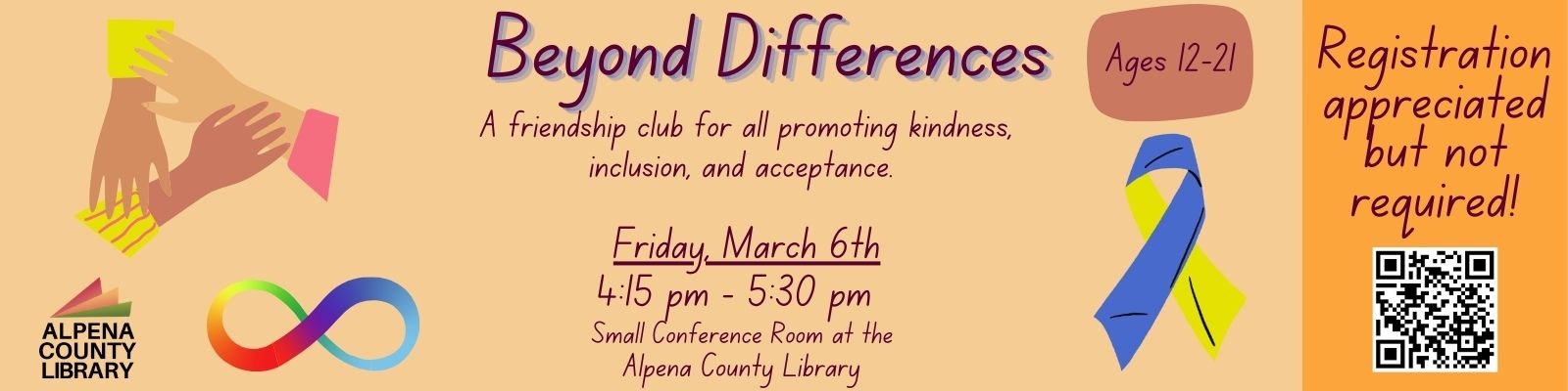 Event promotion for "Beyond Differences," a kindness club for ages 12-21 at Alpena County Library on March 6, 4:15-5:30 PM.