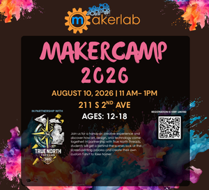 Event: MakerCamp 2026 on August 10, 11 AM-1 PM at 211 S 2nd Ave, for ages 12-18. Registration QR code included.