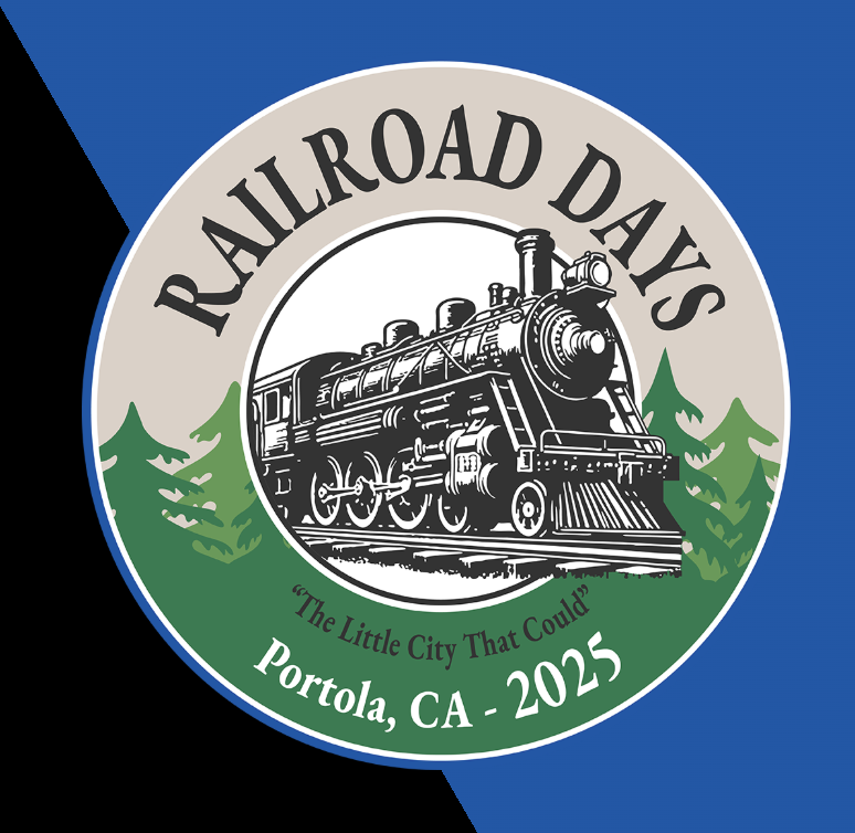 Logo for "Railroad Days" in Portola, CA, 2025, featuring a train and trees with the caption "The Little City That Could."