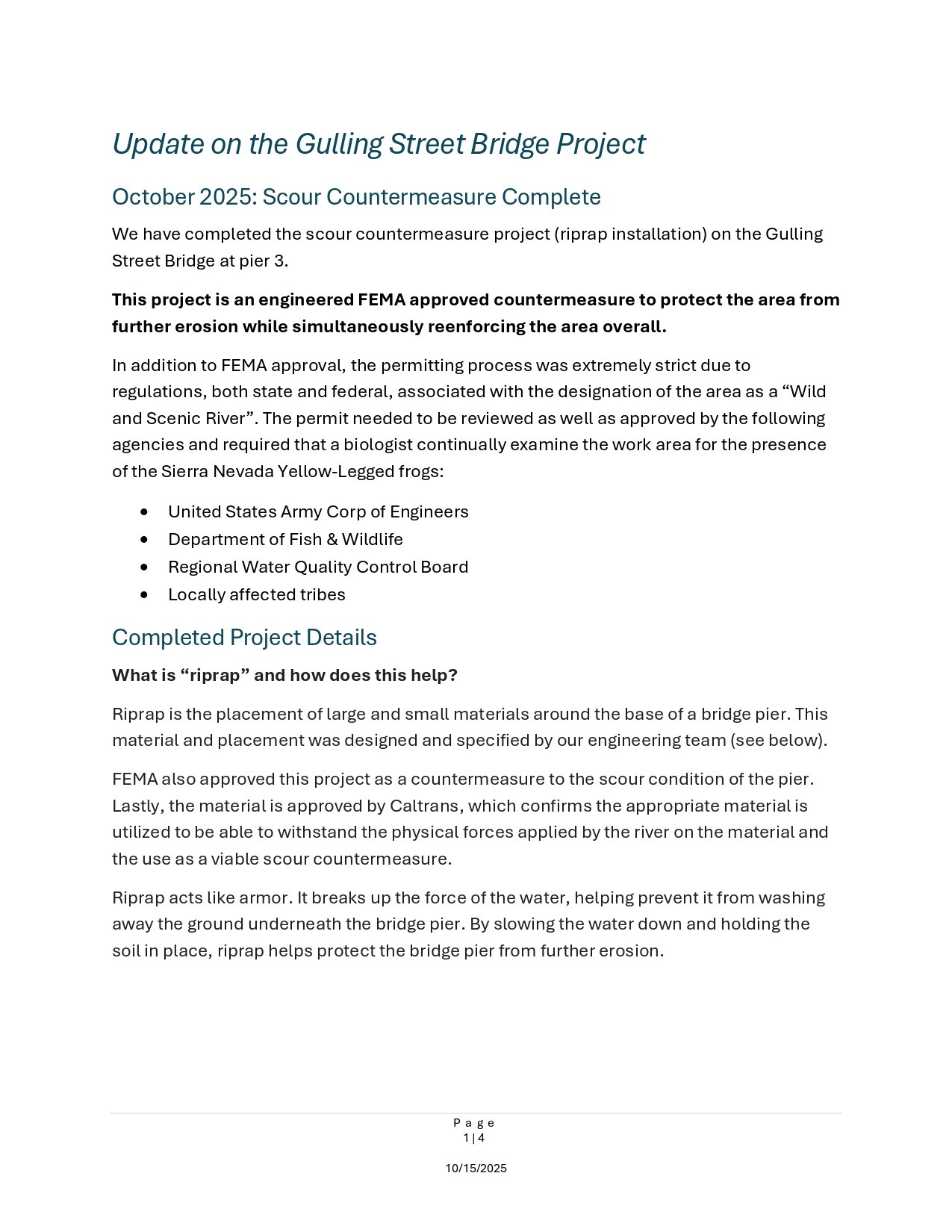 Scour countermeasure complete for Gulling Street Bridge. Riprap installed to prevent erosion, FEMA approved. Page 1 of 4.