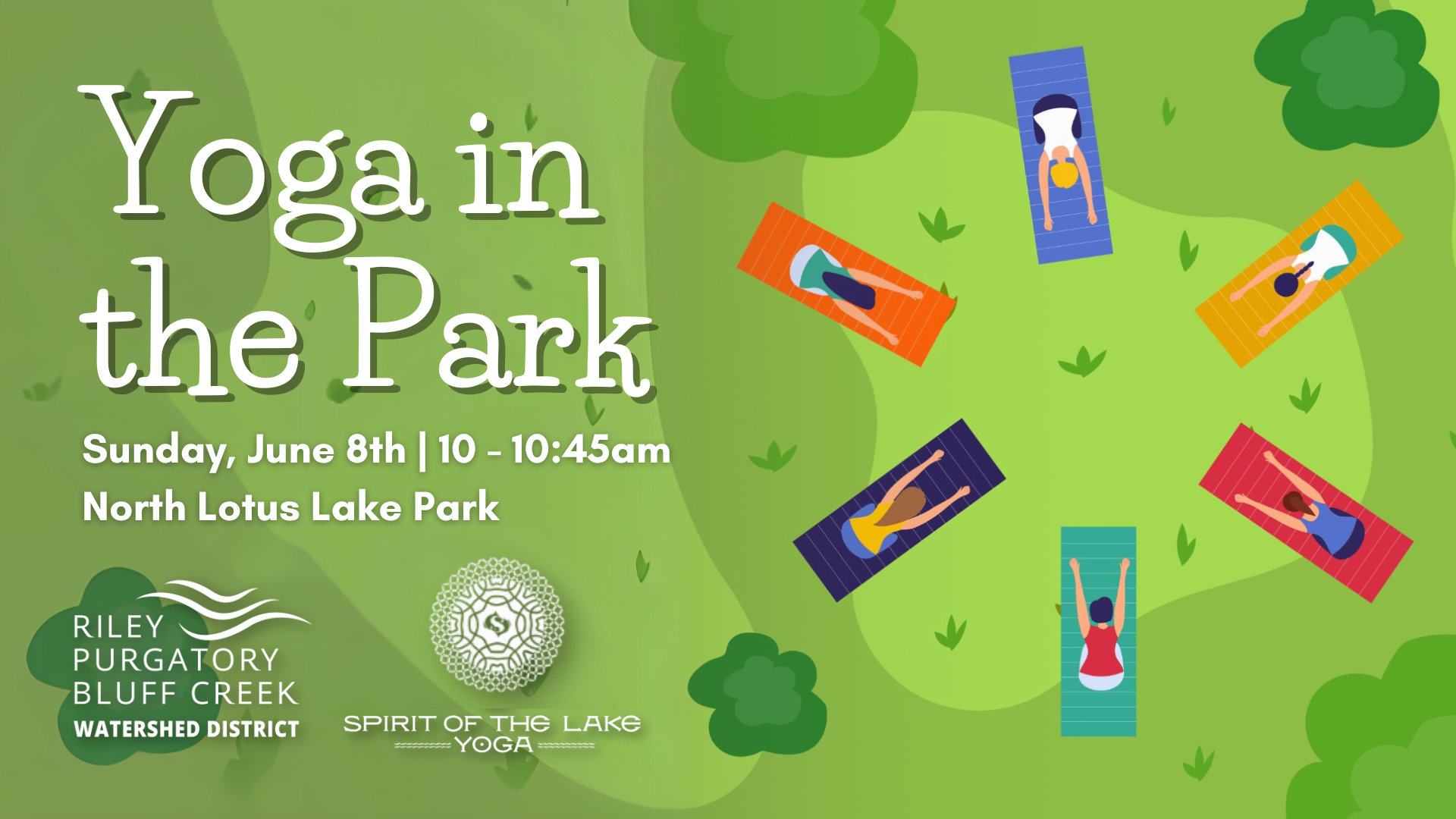 Yoga event at North Lotus Lake Park on Sunday, June 8th, from 10 to 10:45am.