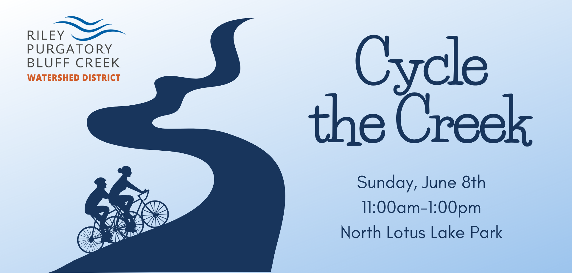 Cycle event at Creek, June 8th, 11am-1pm, North Lotus Lake Park, hosted by Riley Purgatory Bluff Creek Watershed District.