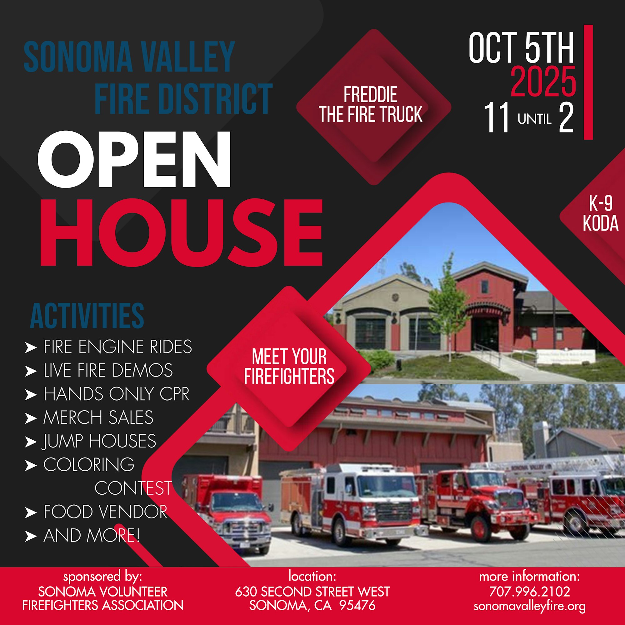 Sonoma Valley Fire District Open House, Oct 5, 2025, 11-2. Activities, meet firefighters. Location: 630 Second St W, Sonoma, CA.