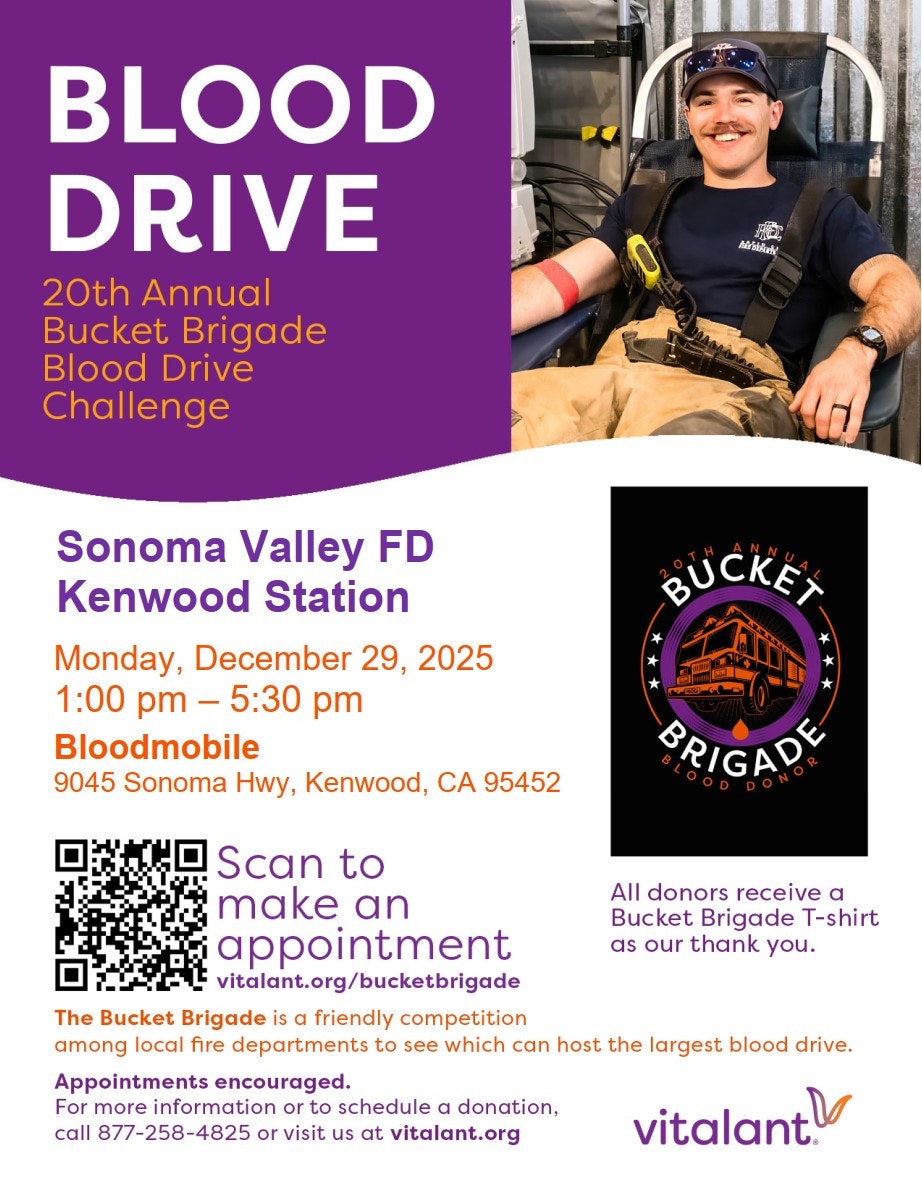 Blood Drive at Sonoma Valley FD Kenwood Station on Dec 29, 2025, 1-5:30 PM. Scan QR code to make an appointment. T-shirt for donors!