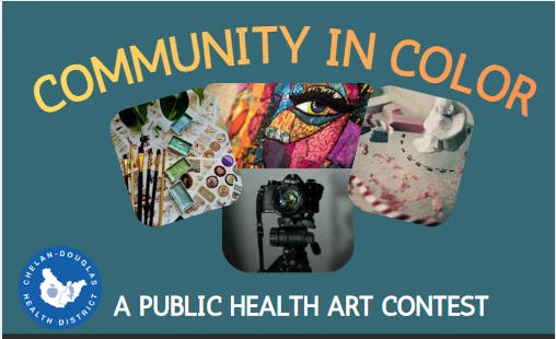 Image promotes "Community in Color," a public health art contest by Chelan-Douglas Health District, featuring art supplies and photography.