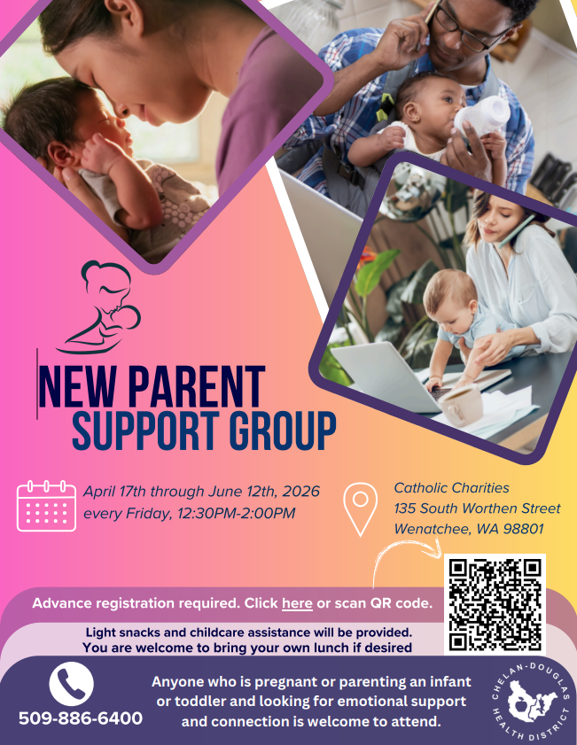 Join the New Parent Support Group every Friday from Apr 17 to Jun 12, 2026, at Catholic Charities, Wenatchee. Snacks provided!